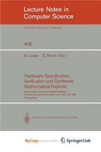 Hardware Specification, Verification and Synthesis