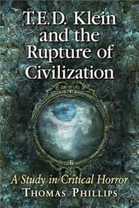 T.E.D. Klein and the Rupture of Civilization