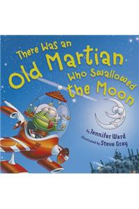 There Was an Old Martian Who Swallowed the Moon