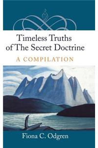 Timeless Truths of the Secret Doctrine