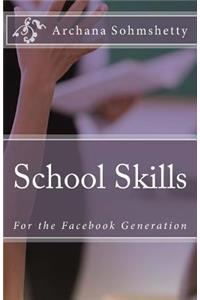 School Skills for the Facebook Generation