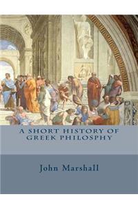 Short History of Greek Philosphy