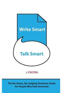 Write Smart, Talk Smart