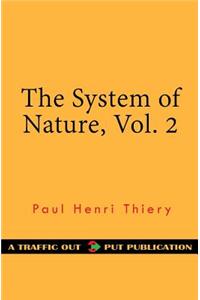 The System of Nature, Vol. 2
