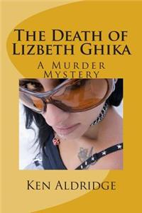 The Death of Lizbeth Ghika
