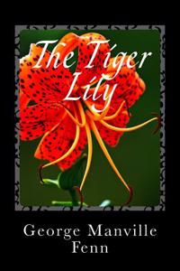 The Tiger Lily