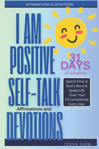 I Am Positive!