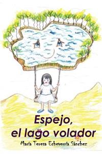 Espejo, el lago volador