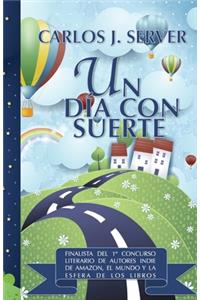 Un día con suerte