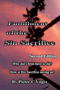 Fulfillment of the Sin Sacrifice Second Edition