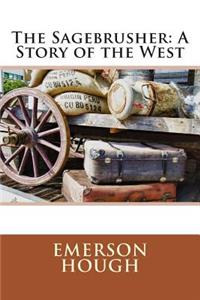 The Sagebrusher