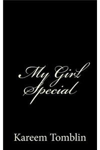 My Girl Special