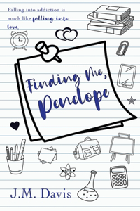 Finding Me, Penelope