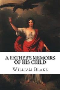 A Father's Memoirs of His Child