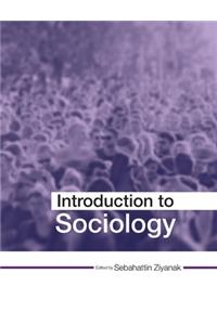 Introduction to Sociology