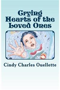 Crying Hearts of the Loved Ones