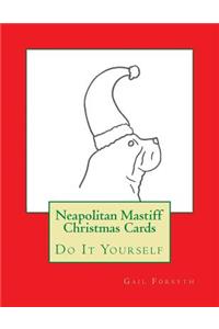 Neapolitan Mastiff Christmas Cards
