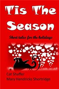 'Tis The Season
