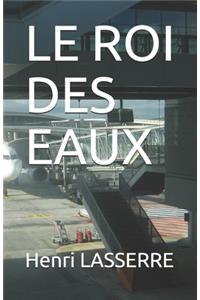 Le Roi Des Eaux