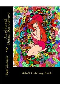 Art of Suryadi Djasman Kartodiwiryo: Adult Coloring Book