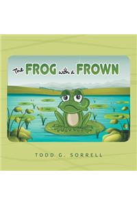 The Frog With a Frown