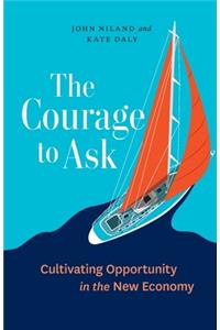 Courage to Ask