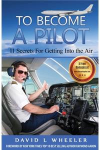 To Become A Pilot