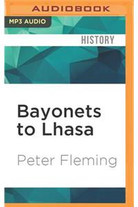 Bayonets to Lhasa