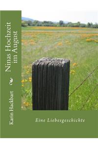 Ninas Hochzeit im August