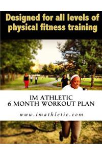 Im Athletic 6 month workout plan
