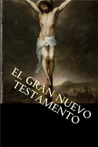 El Gran Nuevo Testamento