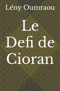 Defi de Cioran