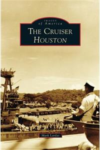 The Cruiser Houston