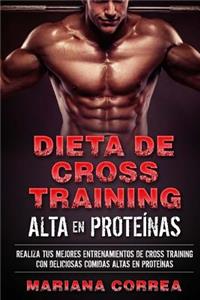 Dieta de Cross Training Alta En Proteinas