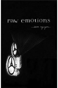 raw emotions