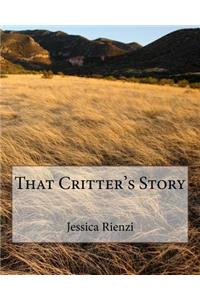 That Critter's Story