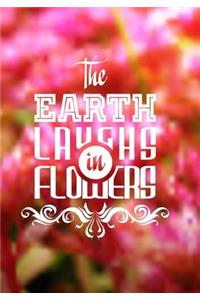 The Earth Laughs in Flowers