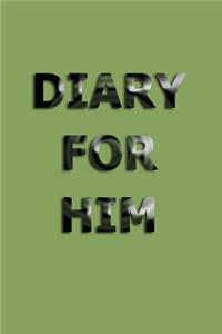 Diary For Him