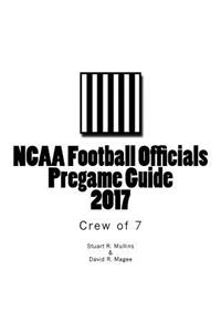 NCAA Football Officials Pregame Guide: 2017