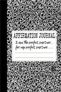 I Am the Perfect Partner for My Perfect Partner