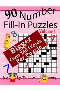 Number Fill-In Puzzles, Volume 4, 90 Puzzles