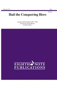Hail the Conquering Hero