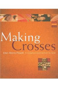 Making Crosses