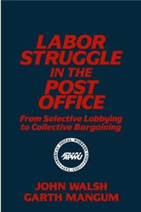 Labor Struggle in the Post Office