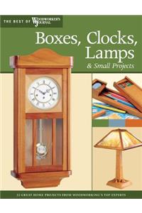 Boxes, Clocks, Lamps, and Small Projects (Best of Wwj): Over 20 Great Projects for the Home from Woodworking's Top Experts