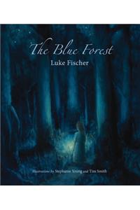 Blue Forest: Bedtime Stories for the Nights of the Week