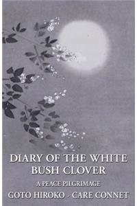 Diary of the White Bush Clover