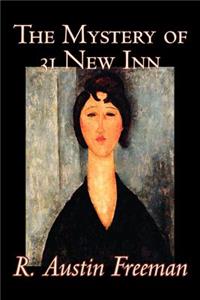 Mystery of 31 New Inn by R. Austin Freeman, Fiction, Mystery & Detective