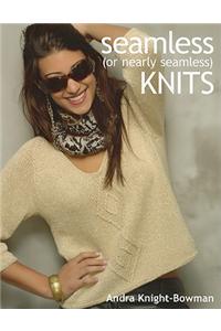 Seamless (Or Nearly Seamless) Knits