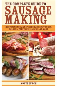 The Complete Guide to Sausage Making
